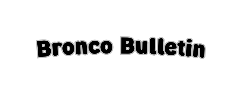 Bronco Bulletin
